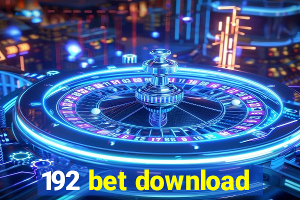 192 bet download